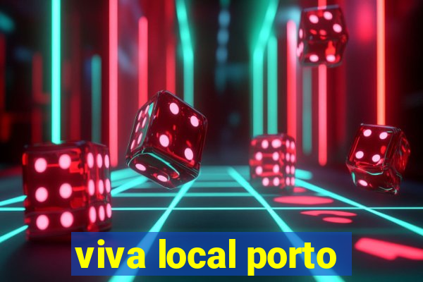 viva local porto